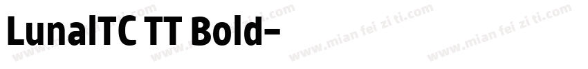LunalTC TT Bold字体转换
